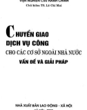 Vấn đề và giải pháp Chuyển giao dịch vụ công cho các cơ sở ngoài nhà nước: Phần 1