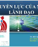 Bài giảng Quyền lực của nhà lãnh đạo - TS. Bùi Quang Xuân