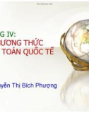 Bài giảng Nghiệp vụ ngoại thương: Chương 4 - GV. Nguyễn Thị Bích Phượng