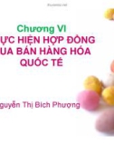 Bài giảng Nghiệp vụ ngoại thương: Chương 6 - GV. Nguyễn Thị Bích Phượng