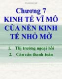 Bài giảng Kinh tế vĩ mô - Chương 7 Kinh tế vĩ mô của nền kinh tế nhỏ mở