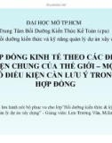 HỢP ĐỒNG KINH TẾ THEO CÁC ĐIỆU KIỆN CHUNG CỦA THẾ GIỚI – MỘT SỐ ĐIỀU KIỆN CẦN LƯU Ý TRONG HỢP ĐỒNG