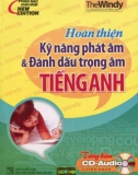 Phương pháp và kỹ năng phát âm đánh dấu trọng âm tiếng Anh: Phần 1