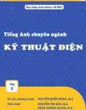 Kỹ thuật điện trong tiếng Anh chuyên ngành: Tập 1