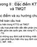 Chương II: Đặc điểm Kinh tế thế giới và Thương mại quốc tế