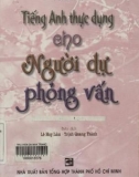 Người dự phỏng vấn và Tiếng Anh thực dụng: Phần 1