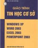 Giáo trình Tin học cơ sở: Phần 1 – PGS.TS. Bùi Thế Tâm