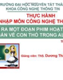 Bài giảng Nhập môn Công nghệ thông tin: Hướng dẫn bài tập 2 - Th.S Dương Thành Phết