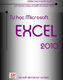 Giáo trình Tin học dành cho người tự học: Tự học Microsoft Excel 2010 - Đỗ Trọng Danh, Nguyễn Vũ Ngọc Tùng