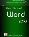 Giáo trình Tin học dành cho người tự học: Tự học Microsoft Word 2010 - Đỗ Trọng Danh, Nguyễn Vũ Ngọc Tùng