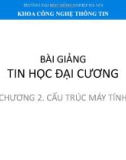 Bài giảng Tin học đại cương: Chương 2 - Lê Minh Thủy