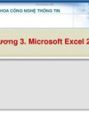 Bài giảng Chương 3: Microsoft Excel 2007