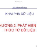 Bài giảng Nhập môn khai phá dữ liệu (PGS.TS. Hà Quang Thụy) - Chương 2. Phát hiện tri thức từ dữ liệu