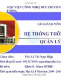 Bài giảng Hệ thống thông tin quản lý (ThS. Lê Thị Ngọc Diệp) - Chương 1: Những khái niệm cơ bản