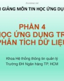 Bài giảng môn Tin học ứng dụng (Phần 3): Chương 5 - Đại học Ngân hàng