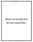 Duyệt web ẩn danh theo thẻ Tab trong Firefox