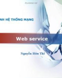 Lập trình hệ thống mạng (Nguyễn Hữu Thể) - Web service