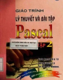 Giáo trình Lý thuyết và bài tập Pascal (Tập 2): Phần 1