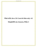 Phát triển Java 2.0: Lưu trữ đám mây với SimpleDB của Amazon, Phần 2