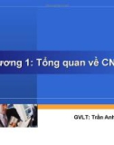 Bài giảng Công nghệ phần mềm: Chương 1 - Trần Anh Dũng