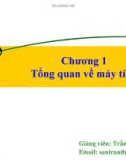 Bài giảng Tin học căn bản: Chương 1 - GV.Trần Thanh San