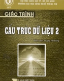 Giáo trình Cấu trúc dữ liệu 2: Phần 1 - Trương Hải Bằng (biên soạn)