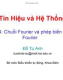 Tín Hiệu và Hệ Thống - Bài 4: Chuỗi Fourier và phép biến đổi Fourier