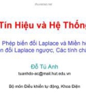 Tín Hiệu và Hệ Thống - Bài 7: Phép biến đổi Laplace và Miền hội tụ Biến đổi Laplace ngược, Các tính chất