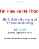 Tín Hiệu và Hệ Thống Bài 2: Giới thiệu chung về tín hiệu và hệ thống