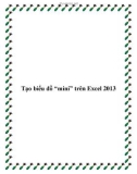 Tạo biểu đồ 'mini' trên Excel 2013