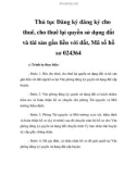 Thủ tục Đăng ký đăng ký cho thuê, cho thuê lại quyền sử dụng đất và tài sản gắn liền với đất, Mã số hồ sơ 024364