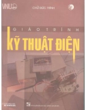 Giáo trình Kĩ thuật điện: Phần 1