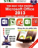 Microsoft Office 2013 - Tin học văn phòng dành cho người bắt đầu: Phần 1