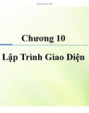 Bài giảng Kỹ thuật lập trình Java - Chương 10: Lập trình giao diện (tt)