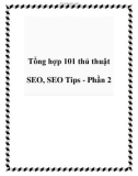 Tổng hợp 101 thủ thuật SEO, SEO Tips - Phần 2