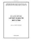 Bài giảng: Lắp ráp và bảo trì máy vi tính - Nguyễn Đăng Hậu