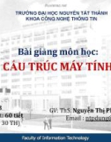 Bài giảng Cấu trúc máy tính: Chương 7 - ThS. Nguyễn Thị Phong Dung