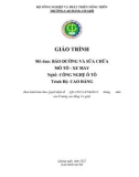 Giáo trình Bảo dưỡng và sửa chữa mô tô-xe máy (Nghề: Công nghệ ô tô - Cao đẳng) - Trường Cao đẳng Cơ giới (2022)