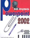 Hướng dẫn sử dụng PowerPoint 2002: Phần 1