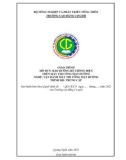 Giáo trình Bảo dưỡng hệ thống điện trên máy thi công mặt đường (Nghề: Vận hành máy thi công mặt đường - Trung cấp) - Trường Cao đẳng Cơ giới (2022)