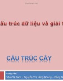 Bài giảng Cấu trúc dữ liệu và giải thuật - Chương 3: Cấu trúc cây