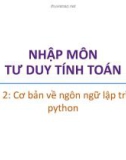 Bài giảng Nhập môn Tư duy tính toán: Bài 2 - Trương Xuân Nam