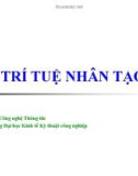 Bài giảng Trí tuệ nhân tạo - ĐH Kinh tế Kỹ thuật Công nghiệp