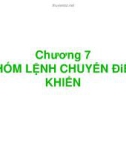 Kiến trúc máy tính PHẦN II HỢP NGỮ - Chương 7 NHÓM LỆNH CHUYỂN ĐiỀU KHIỂN