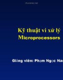 Bài giảng Kỹ thuật vi xử lý Microprocessors - Phạm Ngọc Nam