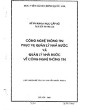 Đề tài khoa học cấp Bộ: Công nghệ thông tin phục vụ quản lý nhà nước và quản lý nhà nước về công nghệ thông tin