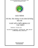 Giáo trình Bảo dưỡng và sửa chữa hệ thống làm mát (Nghề: Sửa chữa động cơ tàu thuỷ - Trung cấp) - Trường Cao đẳng Cơ giới (2022)