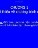 Bài giảng Chương trình dịch - Chương 1: Giới thiệu về chương trình dịch