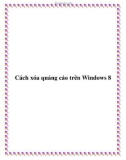 Cách xóa quảng cáo trên Windows 8