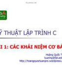 Bài giảng Kỹ thuật lập trình C: Bài 1 - Hoàng Quốc Tuấn